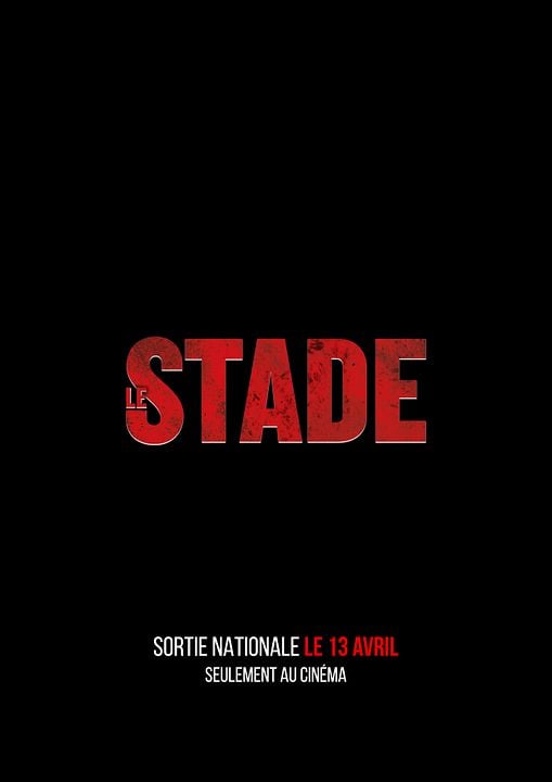 Le Stade : Affiche