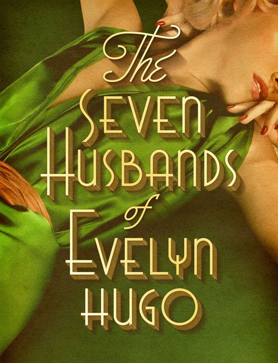 The Seven husbands of Evelyn Hugo : Affiche