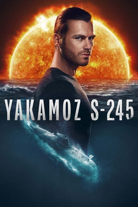 Yakamoz S-245 : Affiche