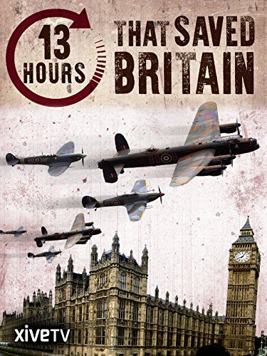 13 Hours that Saved Britain : Affiche
