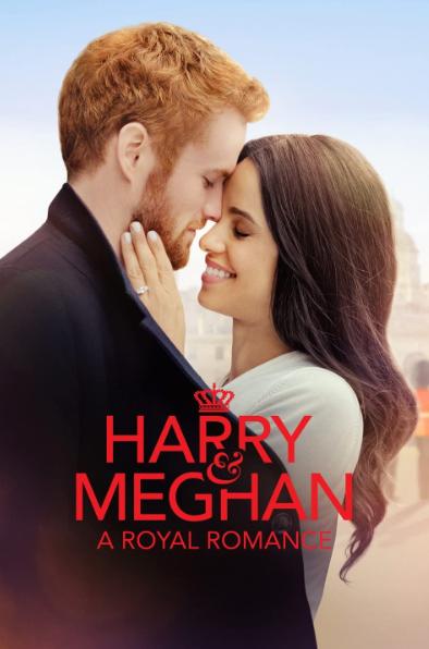 Quand Harry rencontre Meghan : Romance Royale : Affiche