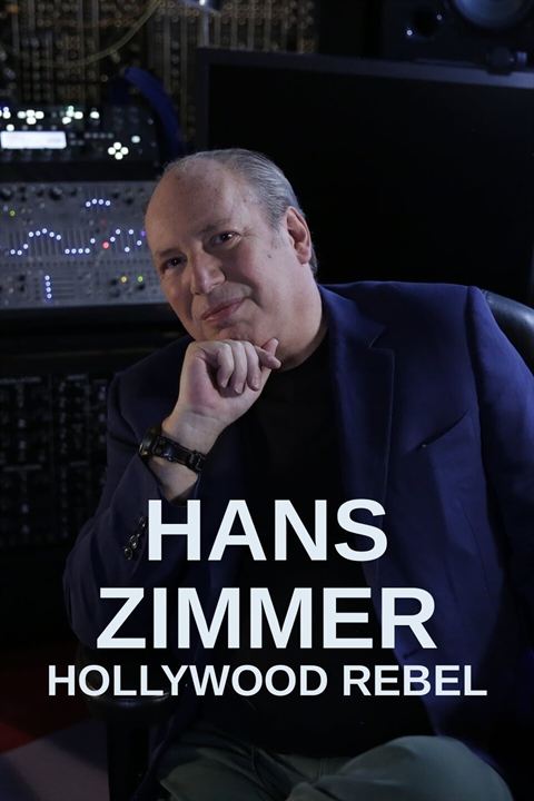 Hans Zimmer, le compositeur de Hollywood : Affiche