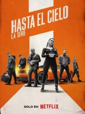 Hasta el cielo : La série : Affiche