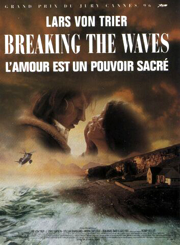 Breaking the Waves : Affiche