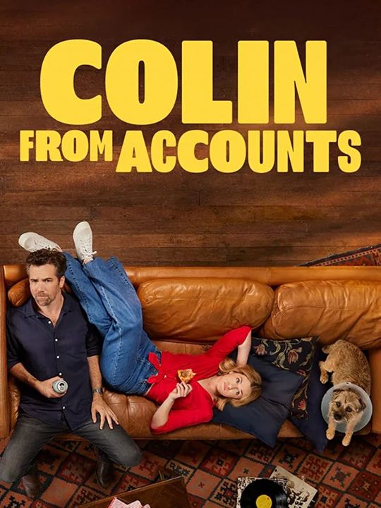 Colin from Accounts : Affiche