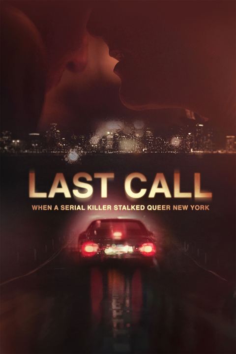 Last Call: When a Serial Killer Stalked Queer New York : Affiche