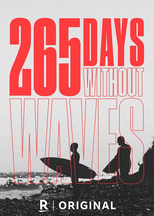 265 Days Without Waves : Affiche
