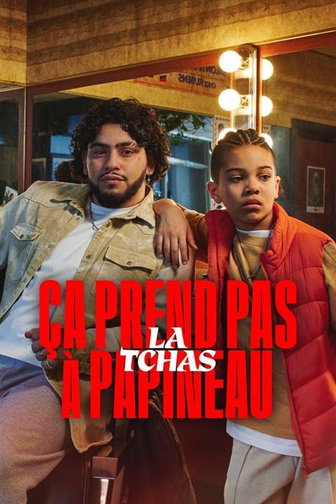 Ça prends pas la Tchas' à Papineau : Affiche