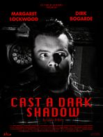 Affiche Cast a Dark Shadow