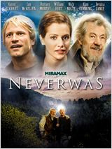 Neverwas