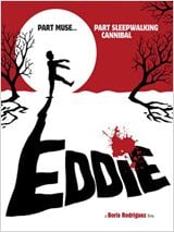 Eddie : The Sleepwalking Cannibal