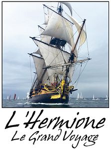 Affiche du film L'Hermione, Le Grand Voyage Américain
