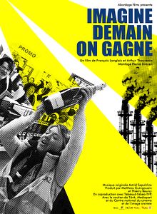 Affiche du film Imagine demain on gagne