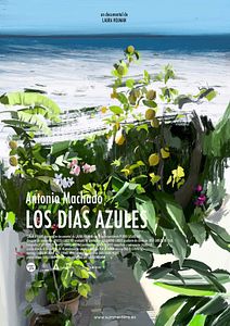 Affiche du film Antonio Machado: Los días azules