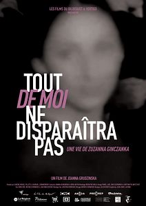 Affiche du film Tout de moi ne disparaîtra pas