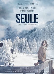 Affiche du film Seule - Les dossiers Silvercloud