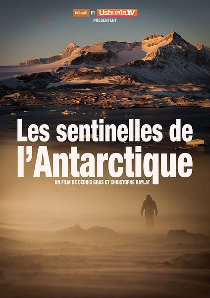 Affiche du film Les sentinelles de l’Antarctique