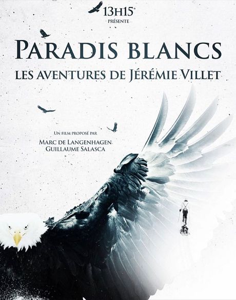 Affiche du film Paradis Blancs, les aventures de Jérémie Villet