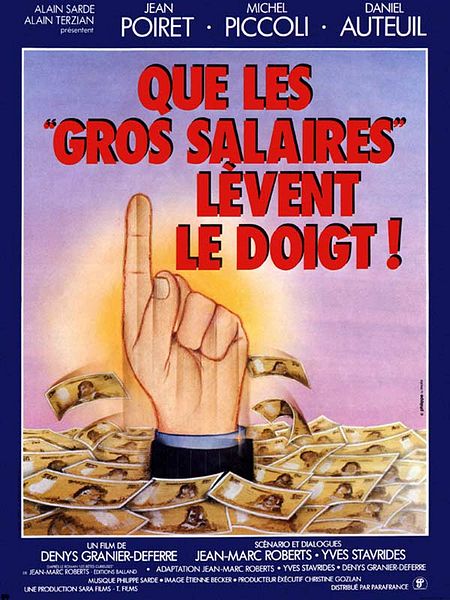 Affiche du film Que les gros salaires lèvent le doigt !