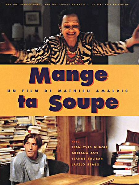 Affiche du film Mange ta soupe