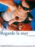 Affiche du film Regarde la mer