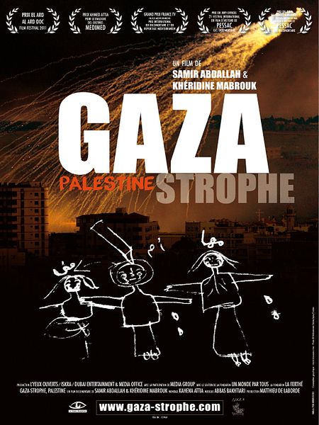 Affiche du film Gaza-strophe, Palestine
