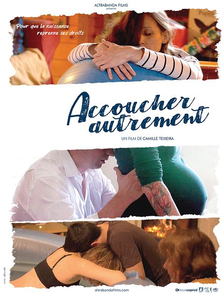 Affiche du film Accoucher autrement