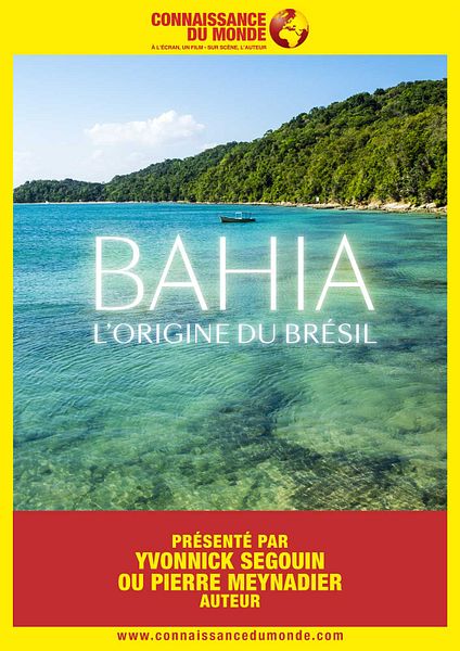Affiche du film Connaissance du monde: Bahia, l’origine du Brésil