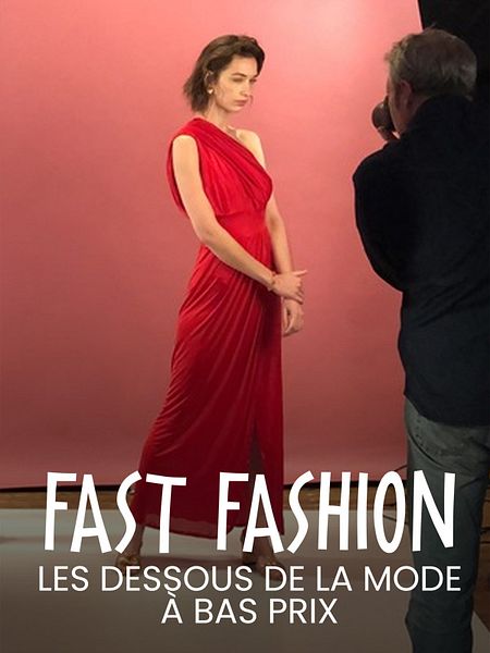 Affiche du film Fast Fashion, les dessous de la mode à bas prix
