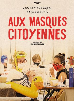 Affiche du film Aux masques citoyennes