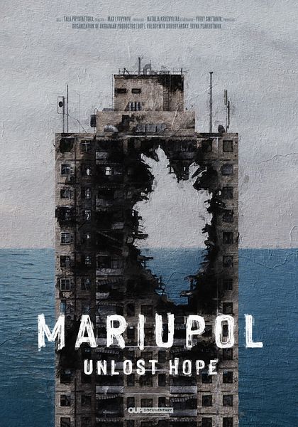 Affiche du film Mariupol. Unlost Hope