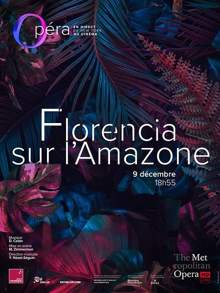 Affiche du film Florencia sur l’Amazone (Metropolitan Opera)