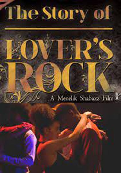 Affiche du film The Story of Lover's Rock