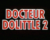 Dr. Dolittle 2 Bande-annonce