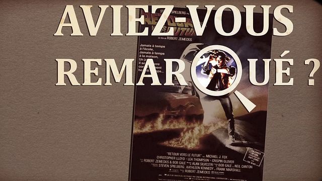 Les petits détails des plus grands films : "Aviez-vous remarqué ?" retourne en 1955, à 88 miles à l'heure !