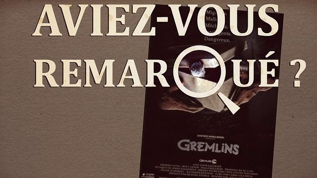 Les petits détails des plus grands films : "Aviez-vous remarqué ?" a été nourri après minuit...