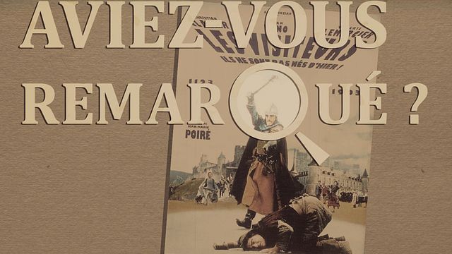 Les petits détails des plus grands films : "Aviez-vous remarqué ?" accompagne Jacquouille et Godefroy dans leurs aventures à travers le temps...