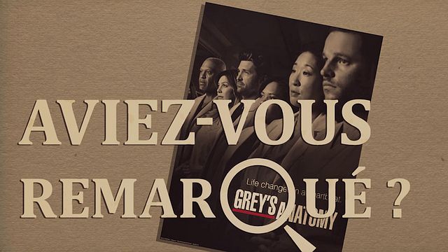 Les petits détails des plus grands films : "Aviez-vous remarqué ?" enfile sa blouse et explore les sercrets du&nbsp;Grey Sloan Memorial Hospital...