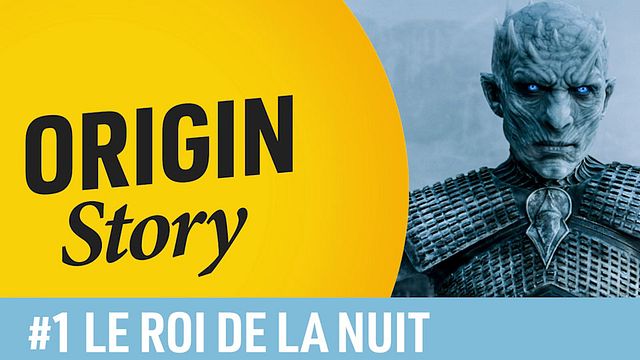 On revient sur la génèse du Roi de la nuit dans Game of Thrones, personnage complètement différent de celui évoqué dans les romans du Trône de fer de George R.R. Martin.
