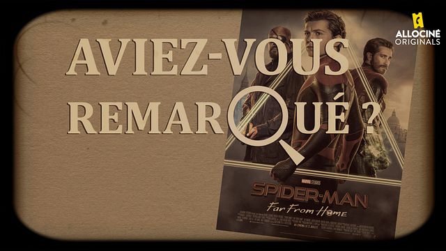 Les petits détails des plus grands films : "Aviez-vous remarqué ?" se prend dans la toile des illusions de Mysterio...