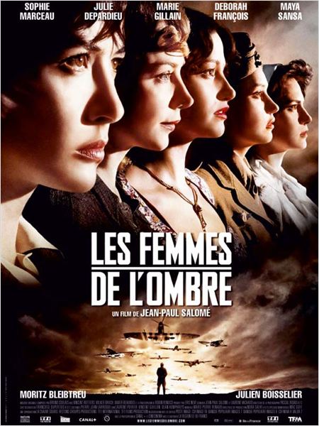 Les Femmes de l'ombre : Affiche Déborah François, Jean-Paul Salomé, Julie Depardieu, Marie Gillain, Maya Sansa